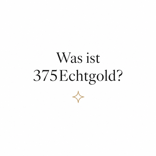 Was ist 375 Gold? Alles über 9 Karat Gold – Vorteile, Qualität und Kaufberatung